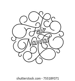 Merry Christmas Feliz Navidad flourish calligraphy lettering of swash line typography for Spanish greeting card design. Vector festive ornamental quote Christmas holiday text of swirl pattern outline