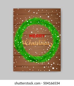 Merry Christmas flyer or poster template. Wooden background with Christmas wreath and modern lettering. 
