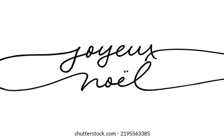 Merry Christmas in French language. Joyeux Noel modern line vector calligraphy in continuous style. French text typography isolated on white background. Lettering for poster, greeting card, banner. 