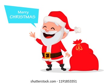Merry Christmas. Funny Santa Claus. Cheerful cartoon character saying greeting words. Usable for greeting card, banner, poster, flyer, label or tag. Vector illustration. 