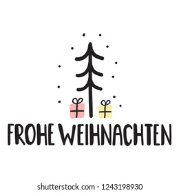 Merry christmas in german - frohe weihnachten. Vector illustration for greeting card, stickers, t shirt, posters, flyers design. 