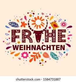 Merry Christmas in German - Frohe Weihnachten. Lettering poster Frohe Weihnachten in ethnic folk style with flowers, leaves and bird