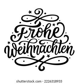 Merry Christmas in german. Hand lettering script text isolated on white background. Vector typography for posters, cards, banners, Christmas decorations