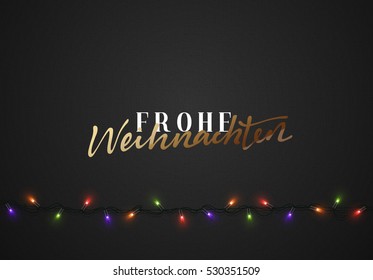 Merry Christmas. German inscription. Frohe Weihnachten. Christmas background black color with realistic garlands. Xmas Holiday and Happy New Year