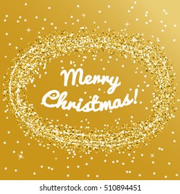Merry Christmas golden background for text, type, quote. Abstract round glitter sparkles  frame on gold for poster, banner, sign, header.  Vector illustration.