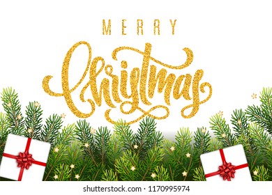 Merry Christmas golden hand lettering on greeting background with a fir tree branches, gifts, bow and decorations. Template for a banner, poster, invitation. Vector illustration for your design