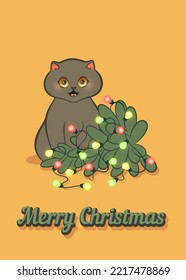 Merry Christmas greeting card with a cute cat. Funny cat dropped the Christmas tree. Vector illustration. Christmas cat. Cute kitten. Happy xmas pets greeting card.