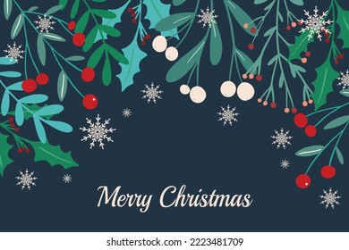 Merry Christmas greeting card with floral frame, different winter greenery - mistletoe, holly berry, snowflakes. Winter holidays template with copy space