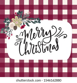 Merry Christmas Greeting card with hand writtern calligraphy words and seamless plaid pattern in modern farmhouse style, for banner and poster decoration