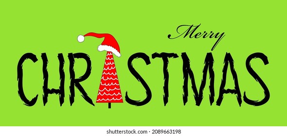 Merry Christmas greeting card with hand drawn text and stylized Christmas tree in Santa hat on green background. Vector illustration.