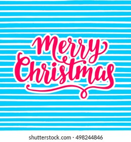 Merry Christmas greeting card. Hand lettering in pink and blue bright colors. Typography design. Modern calligraphy. Holiday vector illustration
