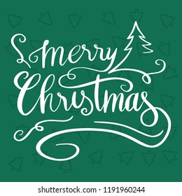 Merry Christmas Greeting Card with Handdrawn Lettering and Elements. Xmas card. Winter background. Holiday Happiness. Trend design decorations and posters. Vector Illustration EPS