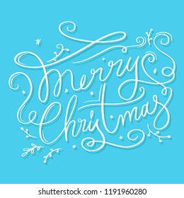 Merry Christmas Greeting Card with Handdrawn Lettering and Elements. Xmas card. Winter background. Holiday Happiness. Trend design decorations and posters. Vector Illustration EPS