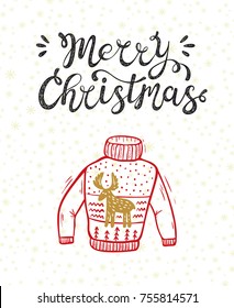 Merry Christmas greeting card. Happy Holidays. Vector winter holiday background with hand lettering calligraphic and Ugly Christmas Sweater with Embroidered Moose