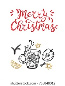 Merry Christmas Greeting Card. Happy Holidays. Vector Winter Holiday Background With Hand Lettering Calligraphic And Beverage. Mulled Wine. Hot Drink With Fruits And Spices. Strong Drink. 