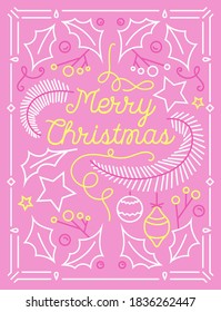 Merry Christmas Greeting Card with Linear Ornament on Pink Background. Festive Decoration Holly Berry, Star and Fir Tree Branches in White Color with Frame and Yellow Typography. Vector Illustration