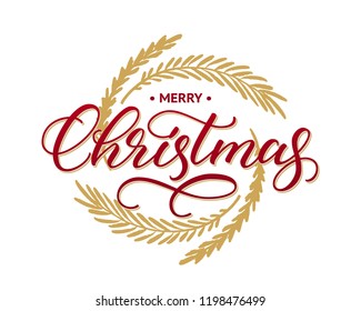 Merry Christmas greeting card. Red and golden text isolated on white background. Custom calligraphy and hand drawn wreath.