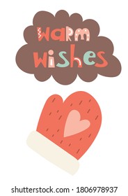 Merry Christmas greeting card in scandinavian style with Christmas mitten on white background. Colored vector. Kids illustration for DIY, greeting card, wrapping paper. Lettering Warm wishes.