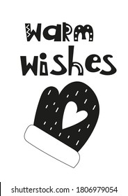Merry Christmas greeting card in scandinavian style with Christmas mitten on white background. Monochrome vector. Kids illustration for DIY, greeting card, wrapping paper. Lettering Warm wishes.