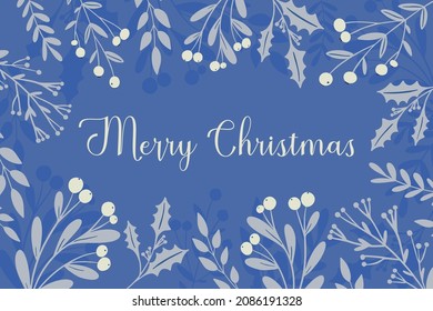 Merry Christmas greeting card, template, banner. Winter navy blue frame with frozen holly berry, mistletoe plant, Christmas greenery silhouette. Festive holiday vector design.