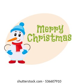 Merry Christmas greeting card template with little snowman in hat and mittens, cartoon vector illustration. Poster, banner, postcard, greeting card design with snowman, Christmas decoration element