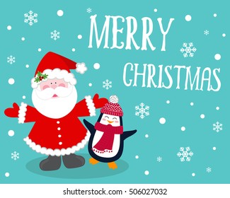 Merry Christmas greeting card. Vector illustration with Santa Claus and funny penguin.