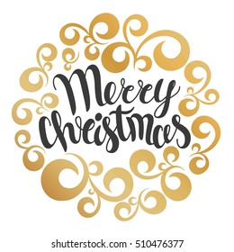 Merry Christmas greeting card. Vector illustration. Merry Christmas lettering in round curves ornament. Hand drawn inscription, calligraphic design.