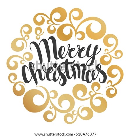 Merry Christmas greeting card. Vector illustration. Merry Christmas lettering in round curves ornament. Hand drawn inscription, calligraphic design.