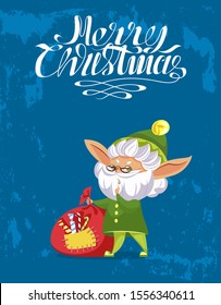 Merry Christmas greeting card for xmas celebration. Old elf with white beard standing by red bag filled with candies and sweets for children. Calligraphic inscription on postcard. Dwarf vector in flat
