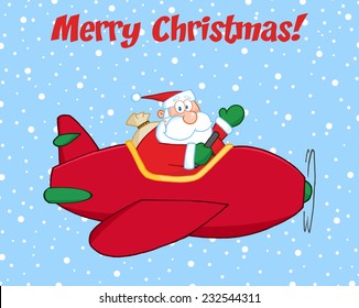 Merry Christmas Greeting With Santa Claus Flying A Plane And Waving. Vector Illustration Isolated On White Background