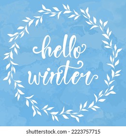 Merry christmas greetings hand-lettering on watercolor blue background. 
Hello winter