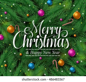 Merry christmas greetings title in a green pine leaves background with colorful christmas ornaments and decoration
