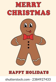 Merry Christmas Groovy Card. Gingerbread Man in retro cartoon style. Happy Holidays. Greeting card, template, posters, prints, party invitations and backgrounds. Vector flat.
