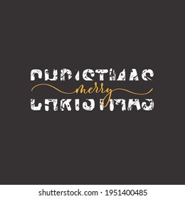 Merry Christmas. Grunge holidays hand lettering quote, motivational slogan. Phrase for posters, t-shirts and cards