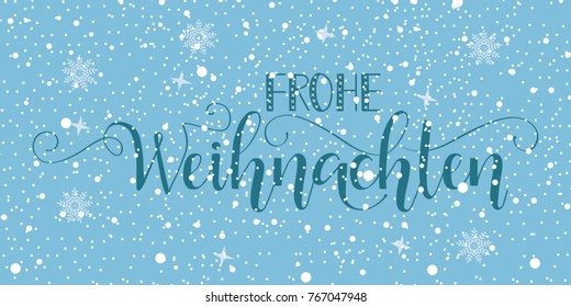 Merry Christmas hand drawn calligraphy lettering. German Text Frohe Weihnachten: Merry Christmas