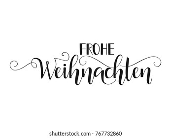 Merry Christmas hand drawn calligraphy lettering. German text Frohe Weihnachten. 