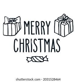 Merry Christmas hand drawn doodle greeting card. Winter holidays present boxes and a candy, vector illustration in black over white.