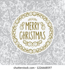 Merry Christmas. Hand drawn Christmas greeting card with Christmas symbols on background.
Vintage style greeting design template.