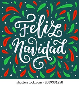 Merry Christmas hand drawn lettering phrase in Spanish language on the green red ornate colorful background. Greeting card design EPS 10 vector illustration