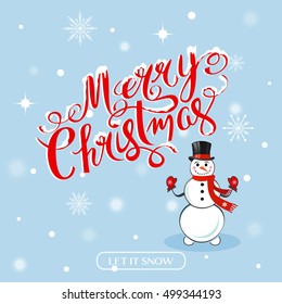 Merry Christmas hand drawn lettering with cute snowman over beautiful winter background  vector illustration.