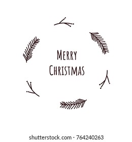 Merry Christmas hand drawn simple nature wreath. Pine branches in a circle. Vector illustration. Stencil design template isolated.