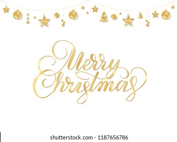 Merry Christmas hand drawn text. Golden christmas decoration on white background. Sparkling glitter ornaments hanging on a string. For Christmas and New Year party posters, gift tags, greeting cards.
