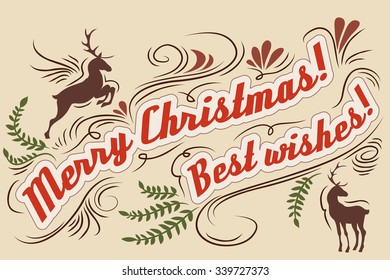 Merry Christmas!. Hand drawn Vintage greeting card. Lettering. Vector/EPS 10