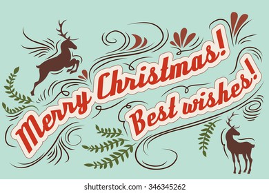 Merry Christmas!. Hand drawn Vintage greeting card. Lettering. Vector/EPS 10