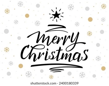 Merry Christmas hand Lettering greeting card with Christmas tree pen stroke and star. Modern brush ink calligraphy. Black text isolated on white with gold silver snowflakes and circles.