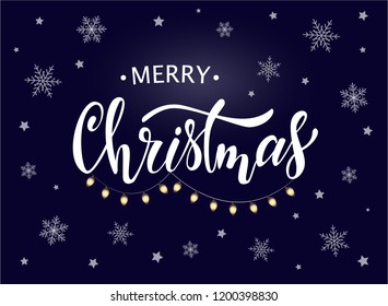 Merry Christmas hand lettering quotation for greeting cards, posters, banners, invitations, prints design ideas. Decorated by snow flakes and lights on a dark blue background. Vector EPS 10.