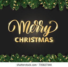 Merry Christmas hand written lettering. Winter holiday background. Fiesta border with fir tree branches and ornaments. Great for Christmas and New year cards, banners, headers, party posters