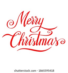 Merry Christmas, hand written vector lettering isolated on white, holiday illustration for greeting card, poster, template for invitation, banner, print, holiday desigh.