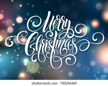Merry Christmas handwriting script lettering. Christmas greeting background with bokeh. Vector illustration EPS10