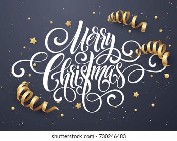 Merry Christmas handwriting script lettering. Christmas congratulatory background with streamers, confetti. Vector illustration EPS10